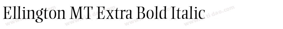 Ellington MT Extra Bold Italic字体转换
